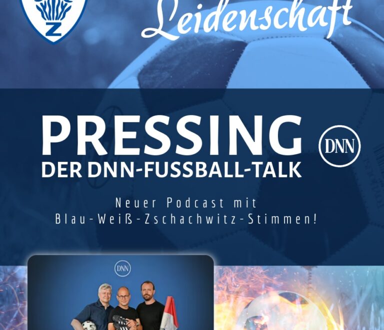 Neuer Podcast mit Blau-Weiß-Zschachwitz-Stimmen!